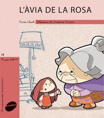 L'ÀVIA DE LA ROSA | 9788415095095 | LLUCH GIRBÉS, ENRIC | Llibres Parcir | Llibreria Parcir | Llibreria online de Manresa | Comprar llibres en català i castellà online