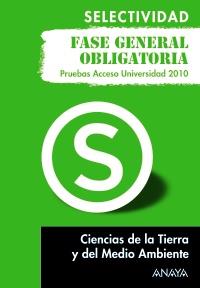 CIENCIAS TIERRA MEDIO AMBIENTE SELEC PAU 2010 F G OBLI | 9788467801781 | Llibres Parcir | Llibreria Parcir | Llibreria online de Manresa | Comprar llibres en català i castellà online