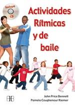 ACTIVIDADES RITMICAS DE BAILE + CD | 9788496111752 | JOHN PRICE BENNETT PAMELA COUGHENOUR RIEMER | Llibres Parcir | Llibreria Parcir | Llibreria online de Manresa | Comprar llibres en català i castellà online