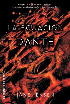 LA ECUACION DE DANTE | 9788498000719 | JANE JENSEN | Llibres Parcir | Llibreria Parcir | Llibreria online de Manresa | Comprar llibres en català i castellà online