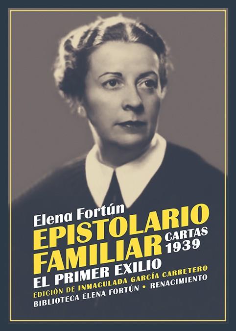 EPISTOLARIO FAMILIAR. CARTAS 1939 | 9788419791719 | FORTÚN, ELENA | Llibres Parcir | Llibreria Parcir | Llibreria online de Manresa | Comprar llibres en català i castellà online