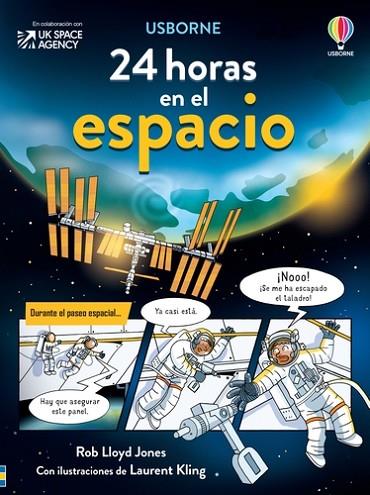 24 HORAS EN EL ESPACIO | 9781801316026 | JONES, ROB LLOYD | Llibres Parcir | Llibreria Parcir | Llibreria online de Manresa | Comprar llibres en català i castellà online