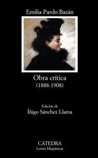 OBRA CRITICA 1888 1908 letras hispanicas | 9788437626758 | EMILIA PARDO BAZAN | Llibres Parcir | Llibreria Parcir | Llibreria online de Manresa | Comprar llibres en català i castellà online