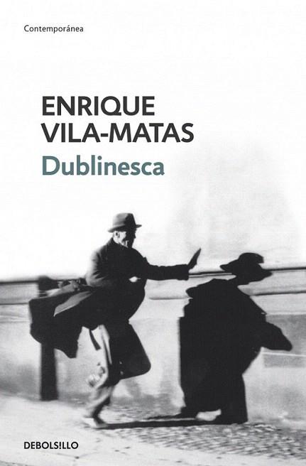 DUBLINESCA debolsillo | 9788499088884 | VILA MATAS ENRIQUE | Llibres Parcir | Llibreria Parcir | Llibreria online de Manresa | Comprar llibres en català i castellà online