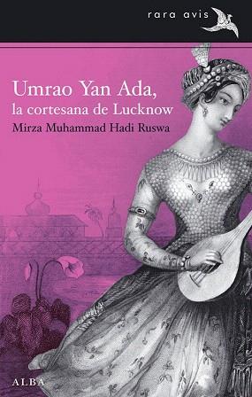 UMRAO YAN ADA, LA CORTESANA DE LUCKNOW | 9788484288350 | RUSWA, MIRZA MOHAMMAD HADI | Llibres Parcir | Llibreria Parcir | Llibreria online de Manresa | Comprar llibres en català i castellà online