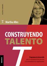 CONSTRUYENDO TALENTO | 9789506418984 | MARTHA ALLES | Llibres Parcir | Llibreria Parcir | Llibreria online de Manresa | Comprar llibres en català i castellà online