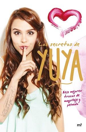 LOS SECRETOS DE YUYA | 9788427041776 | YUYA | Llibres Parcir | Llibreria Parcir | Llibreria online de Manresa | Comprar llibres en català i castellà online