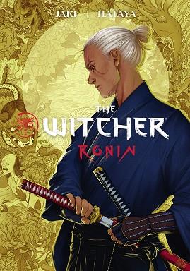 THE WITCHER: RONIN. EDICION CARTONE (COLOR) | 9788467960044 | JAKI, RAFAL Y HATAYA | Llibres Parcir | Llibreria Parcir | Llibreria online de Manresa | Comprar llibres en català i castellà online