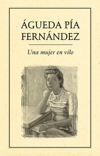 UNA MUJER EN VILO | PODI27971 | PÍA FERNÁNDEZ  AGUEDA | Llibres Parcir | Llibreria Parcir | Llibreria online de Manresa | Comprar llibres en català i castellà online