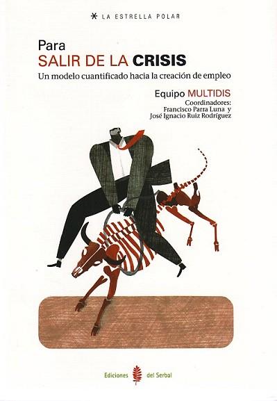 PARA SALIR DE LA CRISIS | 9788476286067 | EQUIPO MULTIDIS | Llibres Parcir | Llibreria Parcir | Llibreria online de Manresa | Comprar llibres en català i castellà online