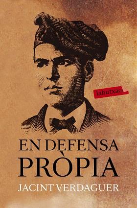 EN DEFENSA PRÒPIA | 9788483839850 | JACINT VERDAGUER | Llibres Parcir | Llibreria Parcir | Llibreria online de Manresa | Comprar llibres en català i castellà online