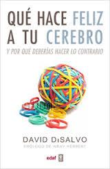 QUE HACE FELIZ A TU CEREBRO | 9788441432581 | DISALVO,DAVID | Llibres Parcir | Llibreria Parcir | Llibreria online de Manresa | Comprar llibres en català i castellà online