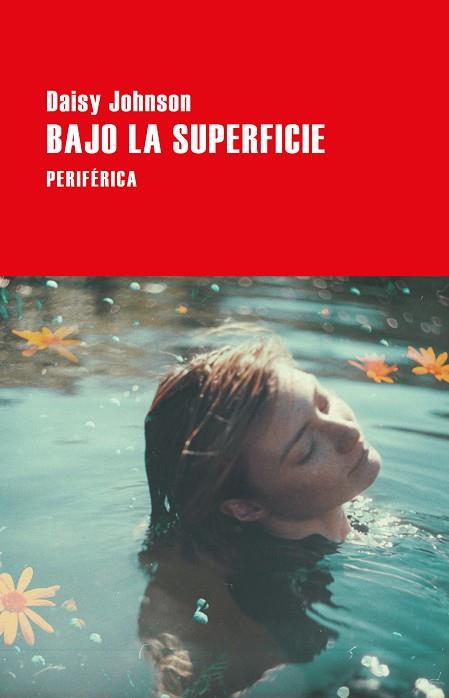 BAJO LA SUPERFICIE | 9788418264849 | JOHNSON, DAISY | Llibres Parcir | Llibreria Parcir | Llibreria online de Manresa | Comprar llibres en català i castellà online