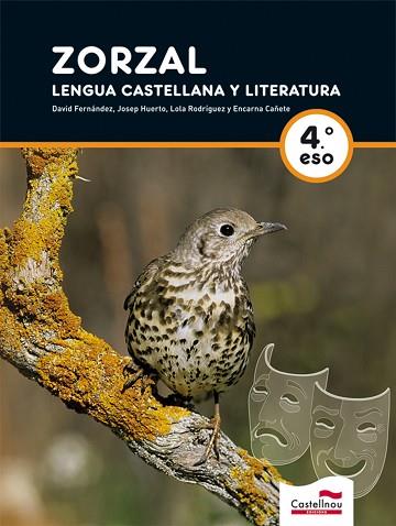 ZORZAL. LENGUA CASTELLANA Y LITERATURA. 4ºESO | 9788498044898 | FERNÁNDEZ VILLARROEL, DAVID / CAÑETE LEÓN, ENCARNACIÓN / HUERTO CASTELLÓ, JOSÉ JAVIER / RODRÍGUEZ CA | Llibres Parcir | Llibreria Parcir | Llibreria online de Manresa | Comprar llibres en català i castellà online