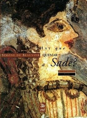 HAY QUE QUEMAR A SADE | 9788477746515 | BEAUVOIR | Llibres Parcir | Librería Parcir | Librería online de Manresa | Comprar libros en catalán y castellano online