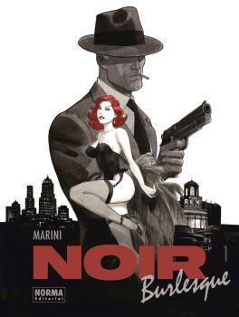 NOIR BURLESQUE 1/2 | 9788467956795 | MARINI, ENRICO | Llibres Parcir | Llibreria Parcir | Llibreria online de Manresa | Comprar llibres en català i castellà online