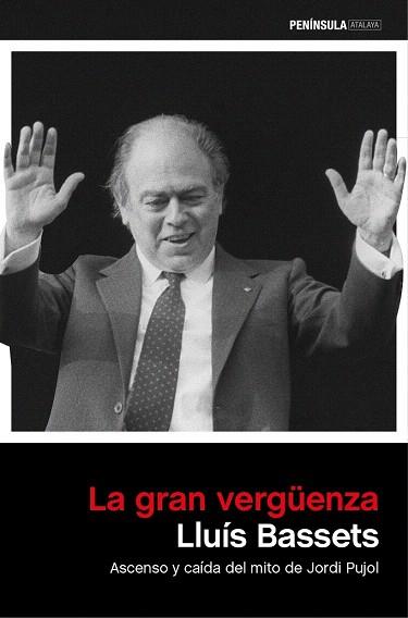 LA GRAN VERGÜENZA | 9788499423722 | LLUÍS BASSETS | Llibres Parcir | Llibreria Parcir | Llibreria online de Manresa | Comprar llibres en català i castellà online