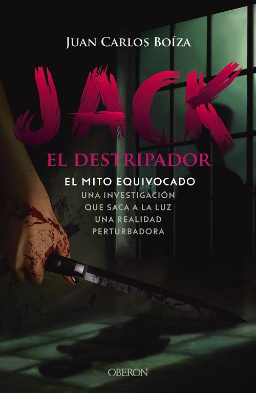 JACK EL DESTRIPADOR. EL MITO EQUIVOCADO | 9788441545106 | BOÍZA LÓPEZ, JUAN CARLOS | Llibres Parcir | Llibreria Parcir | Llibreria online de Manresa | Comprar llibres en català i castellà online