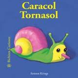 CARACOL TORNASOL | 9788498010442 | KRINGS | Llibres Parcir | Librería Parcir | Librería online de Manresa | Comprar libros en catalán y castellano online