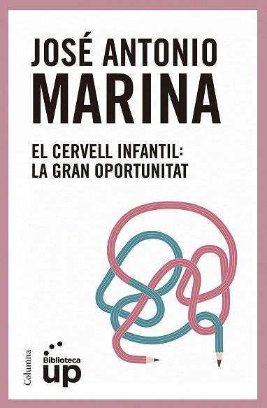 EL CERVELL INFANTIL | 9788466417174 | JOSÉ ANTONIO MARINA TORRES | Llibres Parcir | Librería Parcir | Librería online de Manresa | Comprar libros en catalán y castellano online