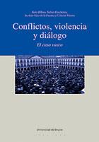 CONFLICTOS VIOLENCIA Y DIALOGO el caso vasco | 9788474859706 | GALO BILBAO XABIER ETXEBERRIA | Llibres Parcir | Llibreria Parcir | Llibreria online de Manresa | Comprar llibres en català i castellà online