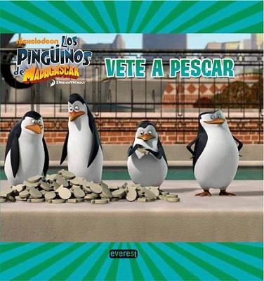 Los Pingüinos de Madagascar. Vete a pescar. Libro de lectura | 9788444168579 | Dreamworks Animation SKG. | Llibres Parcir | Llibreria Parcir | Llibreria online de Manresa | Comprar llibres en català i castellà online