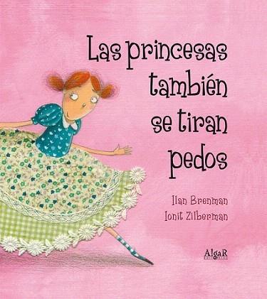 PRINCESAS TAMBIEN SE TIRAN PEDOS | 9788498453157 | BRENMAN ILAN | Llibres Parcir | Llibreria Parcir | Llibreria online de Manresa | Comprar llibres en català i castellà online