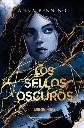 LOS SELLOS OSCUROS | 9788418027956 | BENNING, ANNA | Llibres Parcir | Llibreria Parcir | Llibreria online de Manresa | Comprar llibres en català i castellà online