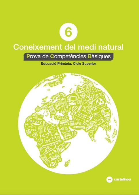 CONEIXEMENT DEL MEDI NATURAL 6: PROVES COMPETÈNCIES BÀSIQUES - ED.2018 | 9788417406523 | QUERALT, MAGÍ | Llibres Parcir | Llibreria Parcir | Llibreria online de Manresa | Comprar llibres en català i castellà online