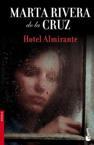 HOTEL ALMIRANTE | 9788408145127 | MARTA RIVERA DE LA CRUZ | Llibres Parcir | Librería Parcir | Librería online de Manresa | Comprar libros en catalán y castellano online