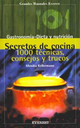 SECRETOS DE COCINA 1000 TECNICAS CONSEJOS Y TRUCOS | 9788424127695 | MONIKA KELLERMANN | Llibres Parcir | Llibreria Parcir | Llibreria online de Manresa | Comprar llibres en català i castellà online