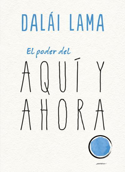 EL PODER DEL AQUÍ Y AHORA | 9788417694104 | LAMA, DALAI/UEDA, NORIYUKI | Llibres Parcir | Llibreria Parcir | Llibreria online de Manresa | Comprar llibres en català i castellà online