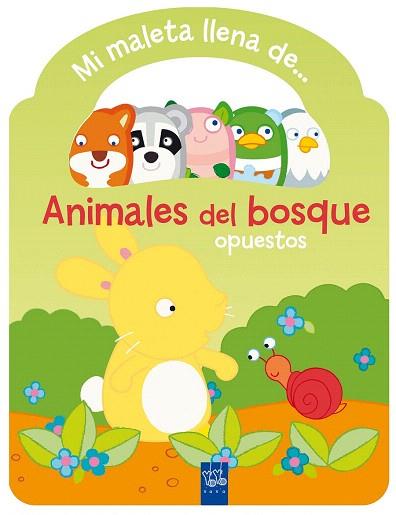 MI MALETA LLENA DE ANIMALES DEL BOSQUE:OPUESTOS | 9788408135258 | YOYO | Llibres Parcir | Llibreria Parcir | Llibreria online de Manresa | Comprar llibres en català i castellà online