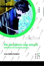 HA DE PLOURE CAP AMUNT reflexions d' un mestre de plastica | 9788492748013 | LLUIS VALLVE CORDOMI | Llibres Parcir | Llibreria Parcir | Llibreria online de Manresa | Comprar llibres en català i castellà online