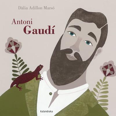 ANTONI GAUDÍ | 9788484649236 | ADILLON MARSÓ, DÀLIA | Llibres Parcir | Llibreria Parcir | Llibreria online de Manresa | Comprar llibres en català i castellà online