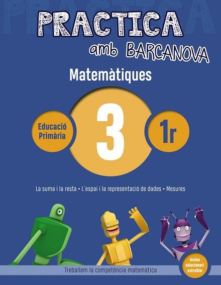 PRACTICA AMB BARCANOVA. MATEMÀTIQUES 3 | 9788448945527 | Llibres Parcir | Llibreria Parcir | Llibreria online de Manresa | Comprar llibres en català i castellà online