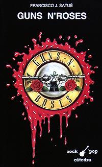 GUNS N'ROSES | 9788437611730 | SATUE | Llibres Parcir | Llibreria Parcir | Llibreria online de Manresa | Comprar llibres en català i castellà online