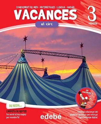 VACANCES AL CIRC (QUADERN + CARPETA RETOS + CD) | 9788468310022 | EDEBÉ, OBRA COLECTIVA | Llibres Parcir | Llibreria Parcir | Llibreria online de Manresa | Comprar llibres en català i castellà online