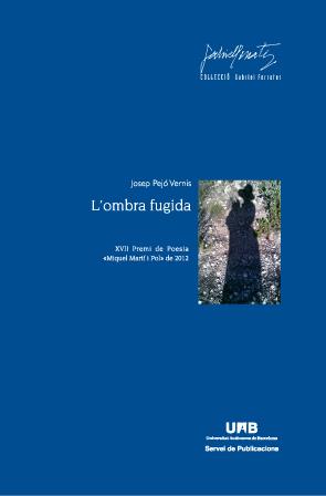 L'ombra fugida | 9788449028946 | Pejó Vernis, Josep M. | Llibres Parcir | Llibreria Parcir | Llibreria online de Manresa | Comprar llibres en català i castellà online