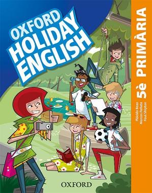 HOLIDAY ENGLISH 5.º PRIMARIA. PACK (CATALÁN) 3RD EDITION. REVISED EDITION | 9780194546447 | BAZO, PLÁCIDO/PEÑATE, MARCOS/SHIPTON, PAUL | Llibres Parcir | Llibreria Parcir | Llibreria online de Manresa | Comprar llibres en català i castellà online