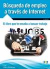 BÚSQUEDA DE EMPLEO A TRAVÉS DE INTERNET | 9788415457510 | PARRO FERNANDEZ, IVÁN | Llibres Parcir | Llibreria Parcir | Llibreria online de Manresa | Comprar llibres en català i castellà online