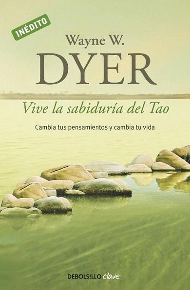 VIVE LA SABIDURIA DEL TAO | 9788499085890 | WAYNE W DYER | Llibres Parcir | Llibreria Parcir | Llibreria online de Manresa | Comprar llibres en català i castellà online