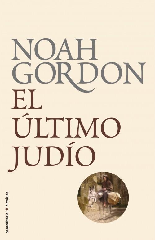 EL ULTIMO JUDIO tela ed 2011 | 9788499182322 | NOAH GRODON | Llibres Parcir | Librería Parcir | Librería online de Manresa | Comprar libros en catalán y castellano online