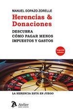 HERENCIAS & DONACIONES | 9788418780080 | DOPAZO ZORELLE, MANUEL | Llibres Parcir | Llibreria Parcir | Llibreria online de Manresa | Comprar llibres en català i castellà online