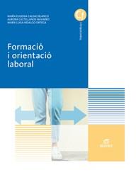 FORMACIÓ I ORIENTACIÓ LABORAL | 9788490789971 | CALDAS BLANCO, MARÍA EUGENIA / CASTELLANOS NAVARRO, AURORA / HIDALGO ORTEGA, MARÍA LUISA | Llibres Parcir | Llibreria Parcir | Llibreria online de Manresa | Comprar llibres en català i castellà online