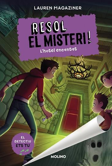 RESOL EL MISTERI! 3 - L'HOTEL ENCANTAT | 9788427225886 | MAGAZINER, LAUREN | Llibres Parcir | Llibreria Parcir | Llibreria online de Manresa | Comprar llibres en català i castellà online