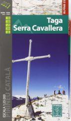 TAGA SERRA CAVALLERA 1:25.000 -ALPINA | 9788480905657 | Llibres Parcir | Llibreria Parcir | Llibreria online de Manresa | Comprar llibres en català i castellà online