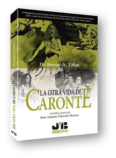 LA OTRA VIDA DE CARONTE | 9788494663499 | TIFFON, BERNAT-N. | Llibres Parcir | Llibreria Parcir | Llibreria online de Manresa | Comprar llibres en català i castellà online