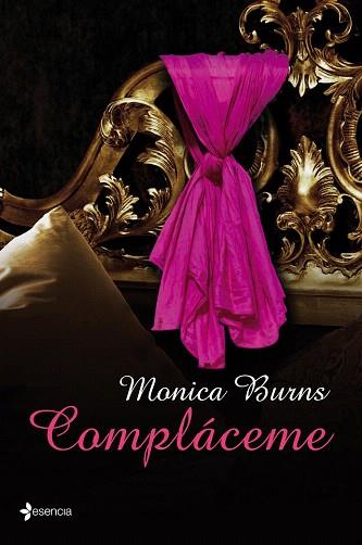 COMPLÁCEME | 9788408135647 | MONICA BURNS | Llibres Parcir | Llibreria Parcir | Llibreria online de Manresa | Comprar llibres en català i castellà online