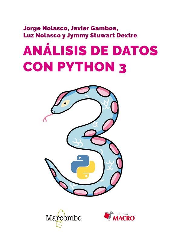 ANÁLISIS DE DATOS CON PYTHON 3 | 9788426737700 | GAMBOA CRUZADO, JAVIER/NOLASCO VALENZUELA, JORGE/NOLASCO VALENZUELA, LUZ/DEXTRE, JYMMY STUWART | Llibres Parcir | Llibreria Parcir | Llibreria online de Manresa | Comprar llibres en català i castellà online